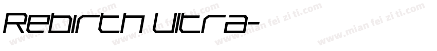 Rebirth Ultra字体转换